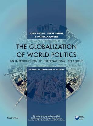 The Globalization of World Politics An Introduction to International Relations